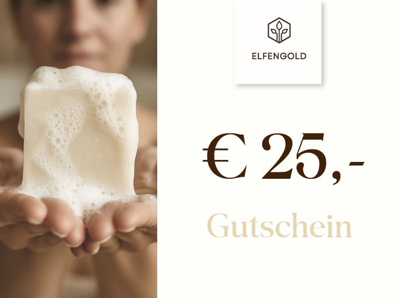 ELFENGOLD-Gutschein für Naturseifen Wohlfühlmomente