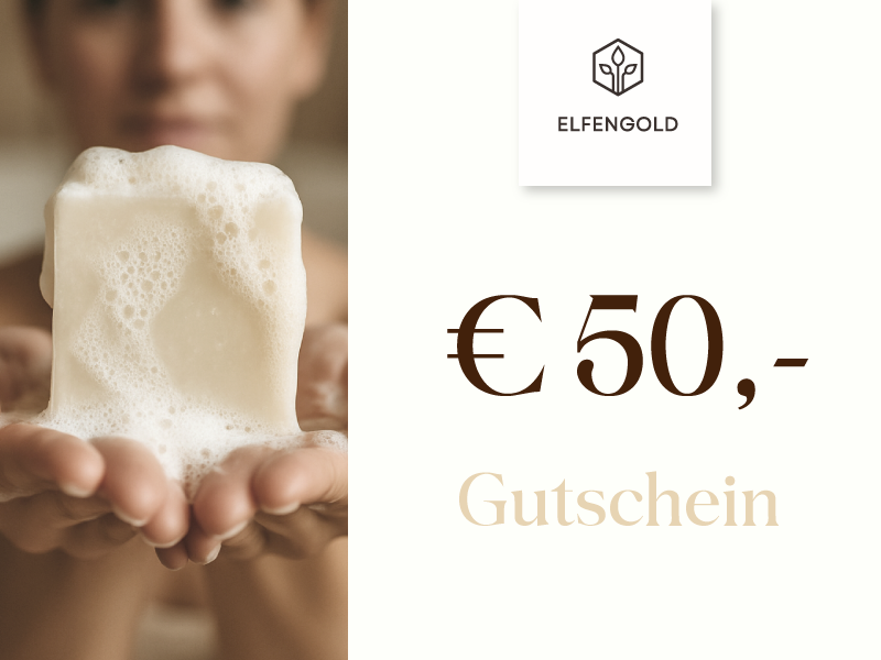 ELFENGOLD-Gutschein für Naturseifen Wohlfühlmomente