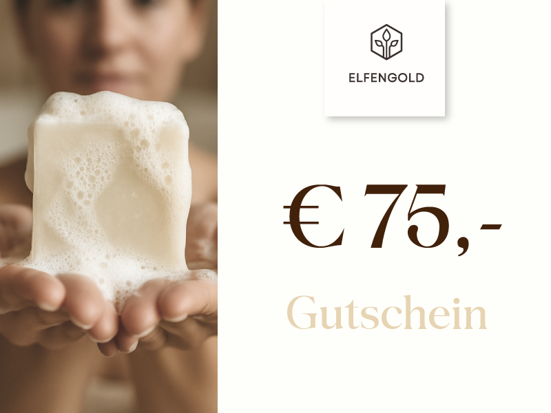 ELFENGOLD-Gutschein für Naturseifen Wohlfühlmomente